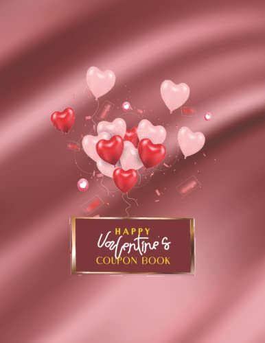 Read Notebook: Valentines Coupon Book 8.5 X 11 Lined Paperback - Size (8.5" x 11") 120 Pages: Line-Ruled Pages, written by Arba Design