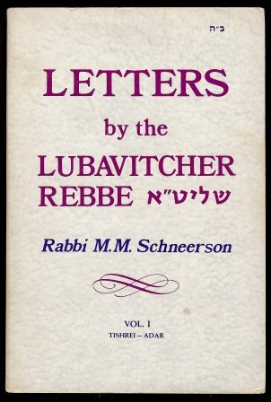 Read Letters by the Lubavitcher Rebbe Vol. I: Tishrei - Adar, written by Menachem M. Schneerson