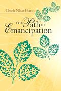 Read The Path of Emancipation, written by Thich Nhat Hanh