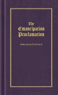 Read The Emancipation Proclamation (Books of American Wisdom), written by Abraham Lincoln