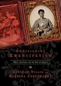 Read Envisioning Emancipation: Black Americans and the End of Slavery, written by Deborah Willis; Barbara Krauthamer