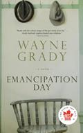 Read Emancipation Day, written by Wayne Grady