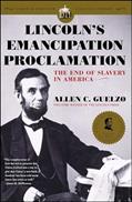 Read Lincoln's Emancipation Proclamation: The End of Slavery in America, written by Allen C. Guelzo