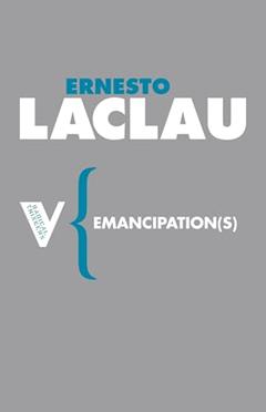 Emancipation(s) (Radical Thinkers), written by Ernesto Laclau
