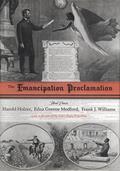 Read The Emancipation Proclamation: Three Views (Conflicting Worlds: New Dimensions of the American Civil War), written by Harold Holzer; Edna G. Medford; Frank J. Williams
