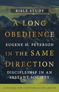Read A Long Obedience in the Same Direction Bible Study (IVP Signature Bible Studies), written by Eugene H. Peterson