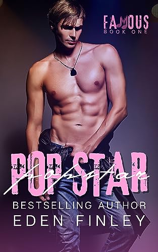 Read Pop Star (Famous Book 1), written by Eden Finley