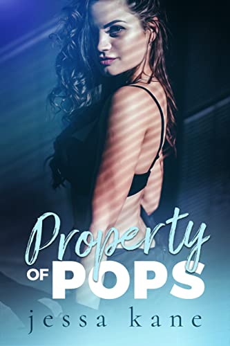 Read Property of Pops, written by Jessa Kane