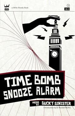 Time Bomb Snooze Alarm, written by Bucky Sinister