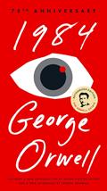 Read 1984, written by George Orwell