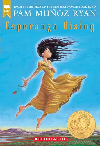 Read Esperanza Rising (Scholastic Gold), written by Pam Muñoz Ryan