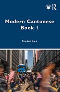 Read Modern Cantonese Book 1 (Modern Cantonese, 1), written by Siu-lun Lee