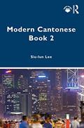 Read Modern Cantonese Book 2 (Modern Cantonese, 2), written by Siu-lun Lee