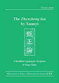 Read The "Zhenzheng lun" by Xuanyi: A Buddhist Apologetic Scripture of Tang China (Monumenta Serica Monograph Series), written by Thomas Jülch
