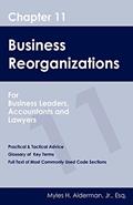 Read Chapter 11 Business Reorganizations: For Business Leaders, Accountants And Lawyers, written by Myles H. Alderman Jr.