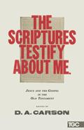 Read The Scriptures Testify about Me (The Gospel Coalition), written by D A. Carson