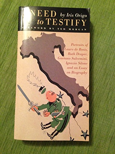 Read Need to Testify, A, written by Iris Origo
