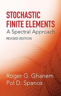 Read Stochastic Finite Elements: A Spectral Approach, Revised Edition (Dover Civil and Mechanical Engineering), written by Roger G. Ghanem; Pol D. Spanos