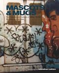 Read Mascots & Mugs: The Characters and Cartoons of Subway Graffiti, written by David "Chino" Villorente; Todd "Reas" James Read Mascots & Mugs: The Characters and Cartoons of Subway Graffiti, written by David "Chino" Villorente; Todd "Reas" James