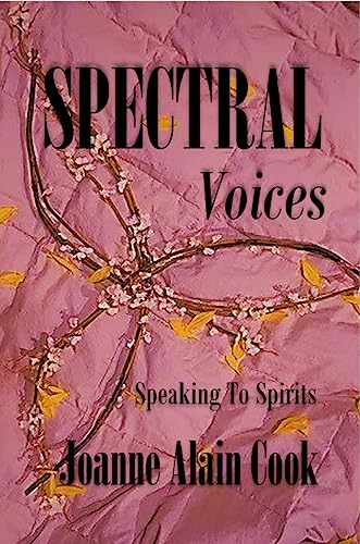 Read Spectral Voices (Spectral Analysis), written by Joanne Cook
