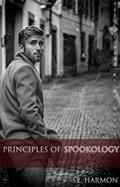 Read Principles of Spookology (The Spectral Files Book 2), written by S.E. Harmon