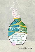 Read Kintsugi: The Japanese Art of Embracing the Imperfect and Loving Your Flaws, written by Tomás Navarro