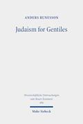 Read Judaism for Gentiles: Reading Paul Beyond the Parting of the Ways Paradigm (Wissenschaftliche Untersuchungen zum Neuen Testament, 494), written by Anders Runesson