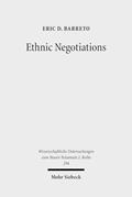Read Ethnic Negotiations: The Function of Race and Ethnicity in Acts 16 (Wissenschaftliche Untersuchungen Zum Neuen Testament 2.Reihe), written by Eric D Barreto