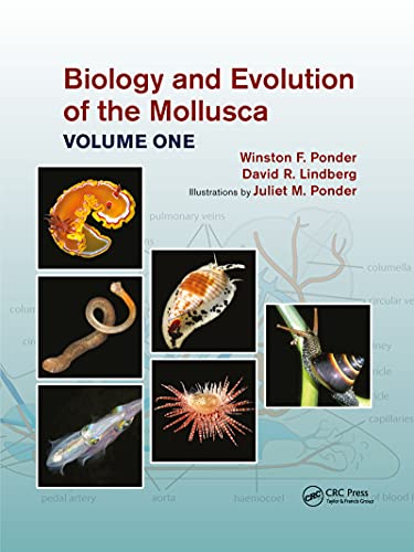 Read Biology and Evolution of the Mollusca, Volume 1, written by Winston Frank Ponder; David R. Lindberg; Juliet Mary Ponder