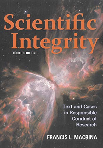 Read Scientific Integrity: Text and Cases in Responsible Conduct of Research (ASM Books), written by Francis L. Macrina