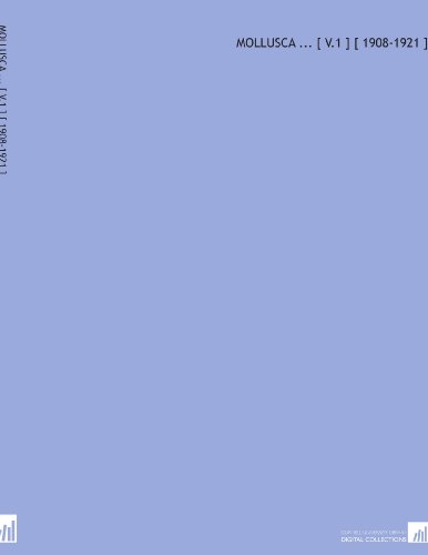 Read Mollusca ... [ V.1 ] [ 1908-1921 ], written by William Thomas Blanford