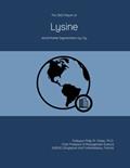 Read The 2023 Report on Lysine: World Market Segmentation by City, written by Prof Philip M. Parker Ph.D.