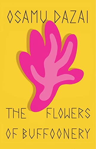 Read The Flowers of Buffoonery, written by Osamu Dazai