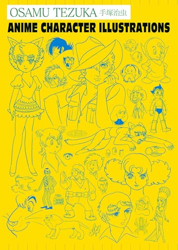 Read Osamu Tezuka: Anime Character Illustrations, written by Haruji Mori