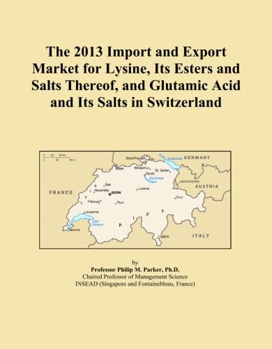 Read The 2013 Import and Export Market for Lysine, Its Esters and Salts Thereof, and Glutamic Acid and Its Salts in Switzerland, written by Icon Group International
