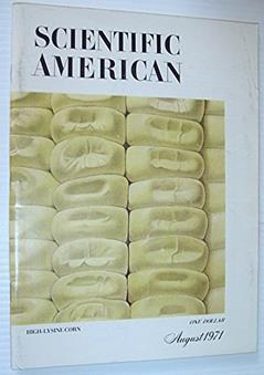 Scientific American, August 1971, High-Lysine Corn, 1971, Scientific American, Volume 225, Number 2 ., written by Scientific American.
