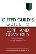 Read Gifted Guild's Guide to Depth and Complexity: Finding Your Way Through the Framework, written by Ian Byrd; Lisa Van Gemert