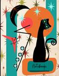 Read Atomic Cat Notebook Mid-Century Modern Composition Notebook: Modern Art Inspired Journal for Mid-Century Enthusiasts and Epic Note-Takers, written by Jenny Azalea