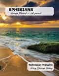 Read EPHESIANS Large Print - 18 point: Notetaker Margins, King James Today, written by Paula Nafziger