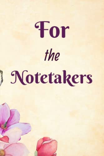 Read A Notebook For The Notetakers: Aesthetic Notebook, Vintage Pink Flowers, written by C. M. Hill