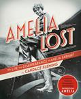 Read Amelia Lost: The Life and Disappearance of Amelia Earhart, written by Candace Fleming