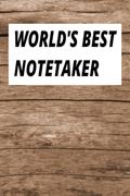 Read World's Best Notetaker: Lined Notebook, Paperback, Journal Notepad, Diary, 6" x 9", 130 pages, written by AlGibs Books