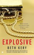 Read Explosive, written by Beth Kery