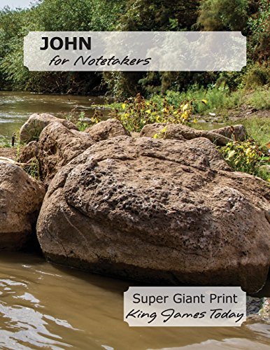 Read JOHN for Notetakers: Super Giant Print - 28 point, King James Today, written by Paula Nafziger