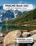 Read PSALMS Book IIII with Left Notetaker Lines: LARGE PRINT - 18 point, King James Today, written by Paula Nafziger