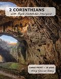 Read 2 CORINTHIANS with Triple Notetaker Margins: LARGE PRINT - 18 point, King James Today, written by Paula Nafziger
