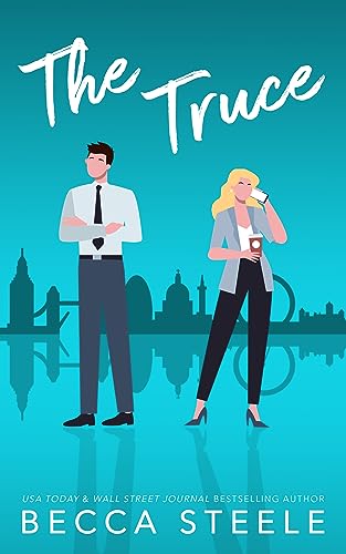 Read The Truce: An Enemies to Lovers Office Romance (London Suits Book 2), written by Becca Steele