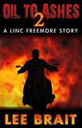 Read Oil to Ashes 2: Truce (Oil to Ashes Series), written by Lee Brait