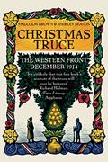 Read Christmas Truce: The Western Front December 1914, written by Malcolm Brown; Shirley Seaton