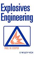 Read Explosives Engineering, written by Paul W. Cooper